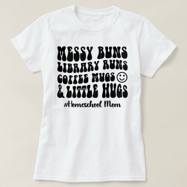 T-shirt Retro Homeschool Mom Messy Buns Library Runs CC (Design devant)