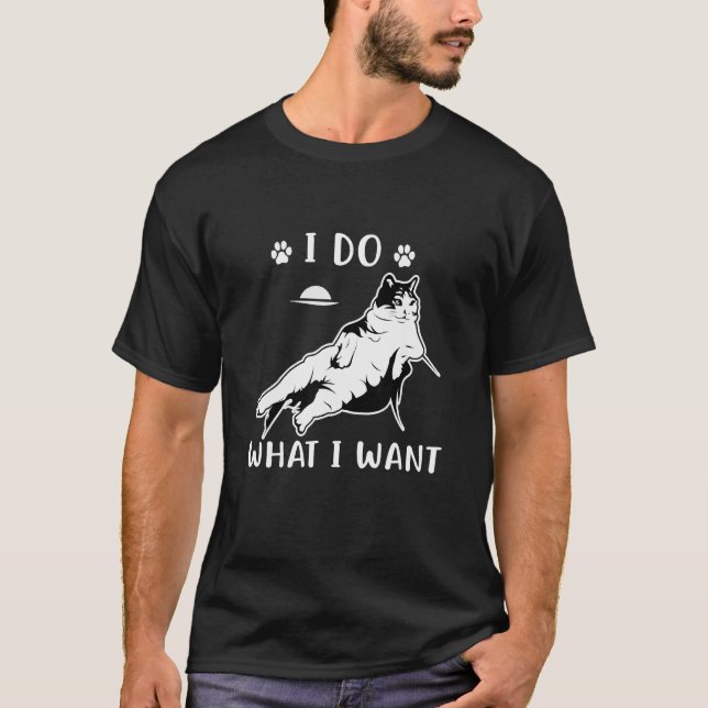 T-shirt Retro I do what I want cat  black cat (Devant)