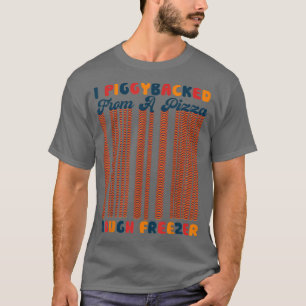 T-shirt Rétro I PiggyBacker De Pizza Dough Freezer Piz