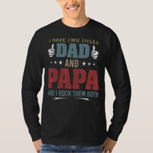 T-shirt Retro J'Ai Deux Titres Papa Et Papa Et Je Rock Le