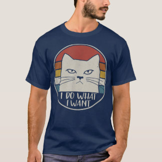 T-shirt Retro Je fais ce que je veux chat drôle amoureux d