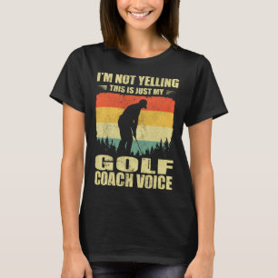T-shirt Retro Je ne hurle pas C'est juste mon entraîneur d