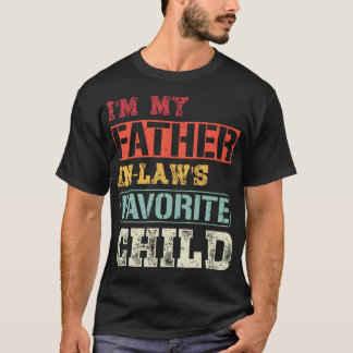 T-shirt Rétro Je Suis L'Enfant Préféré De Mon Beau-Père Fi