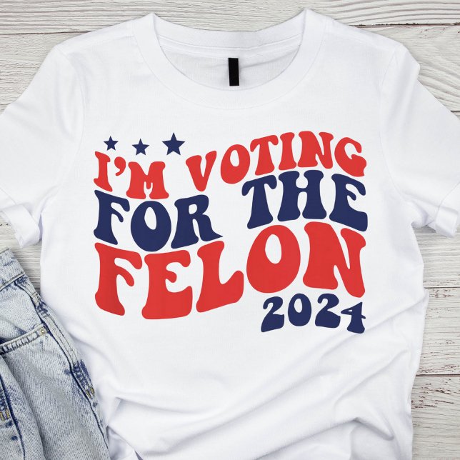 T-shirt Rétro 'Je vote pour l'élection Felon' 2024 (Créateur téléchargé)