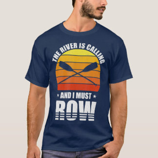 T-shirt Retro La Rivière Appelle Et Je Dois Ranger Un Cade