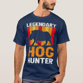 T-shirt Retro Legendary Hog Hunter Vintage Pig Hog Boar Hu