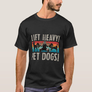 T-shirt Retro Lift Heavy Pet Dogs Bodybuilding Weightlift