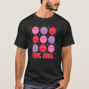 T-shirt Retro Love More Happy Face Groovy Valentine's Day