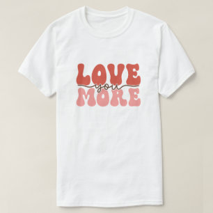 T-shirt Retro Love You Plus Super Valentine