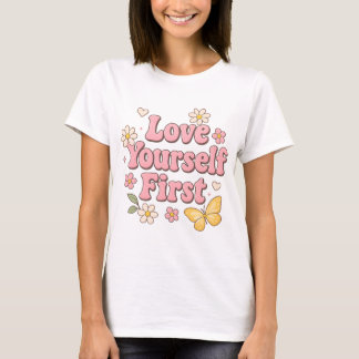 T-shirt Retro “Love Yourself First” Art