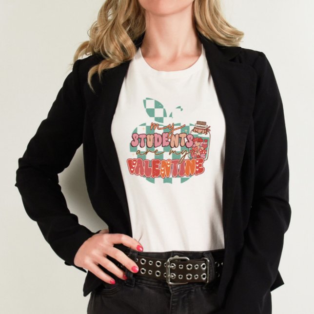 T-shirt Retro Mes étudiants sont mon professeur Valentine (Créateur téléchargé)