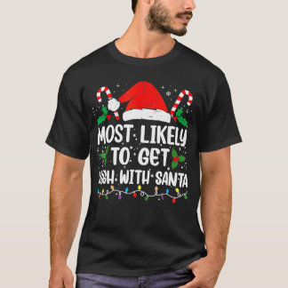 T-shirt Retro Most Likelyo Get High With Santa Christmas F