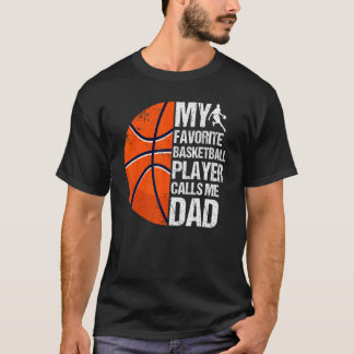 T-shirt Retro My Favorite Basketball Player Calls Me Dad F
