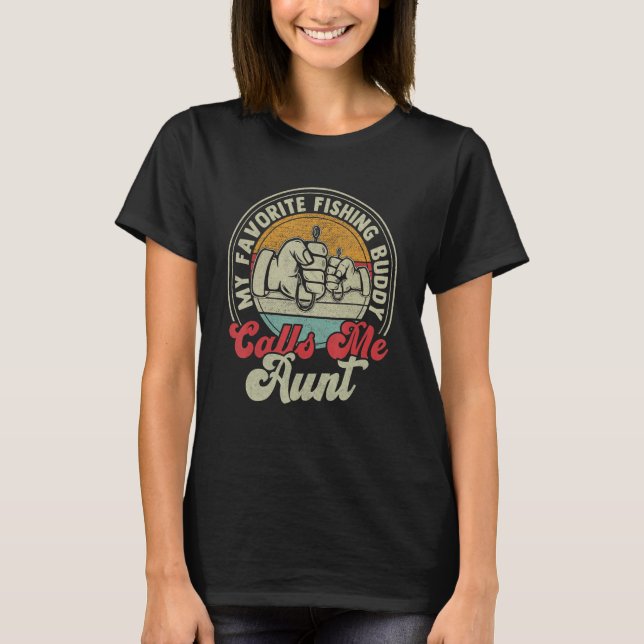 T-shirt Retro My Favorite Fishing Buddy Call Me Aunt Fishi (Devant)