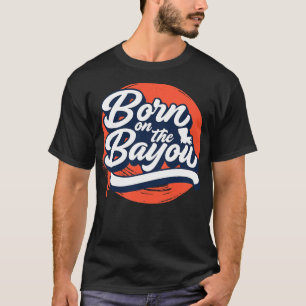 T-shirt Retro Né sur Bayou Word Art Louisiana Louisi