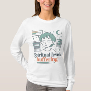 T-shirt Rétro "Niveau Spirituel : Buffering" Funny Vintage