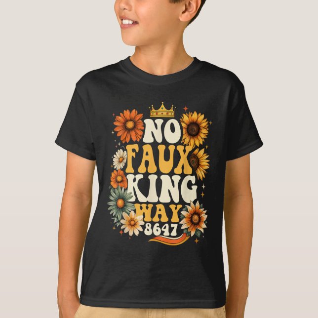 T-shirt Retro No Faux King Way Funny Retro Sunflower Crown (Devant)