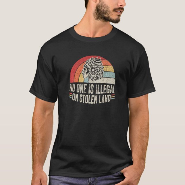T-shirt Retro Personne N'Est Illégal Sur Les Terres Volées (Devant)