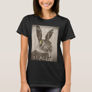 T-shirt Rétro Qui F_ck Est Alice Funny Rabbit