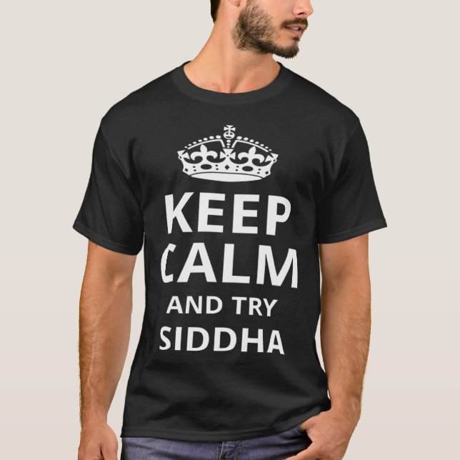 T-shirt Retro Siddha  Keep Calm and Try Siddha (Devant)