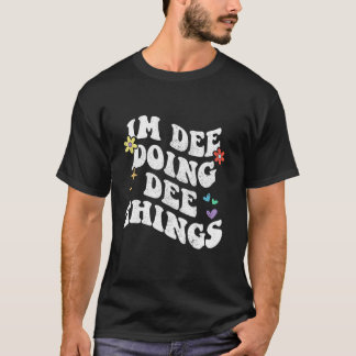 T-shirt Retro Super Im Dee Faire Des Choses Drôle Mère