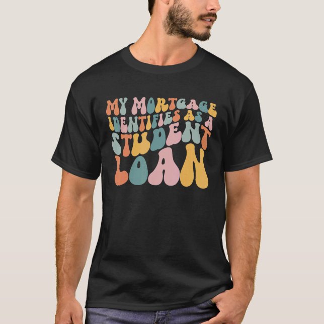 T-shirt Rétro Super Mon hypothèque Identifie Comme Étudian (Devant)