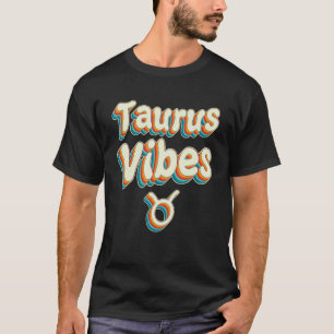 T-shirt Retro Taurus Vibes Taurus Zodiac Anniversaire Déco