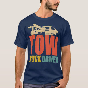 T-shirt Retro Tow Truck Wrecker Operator - Vintage Tow Tru