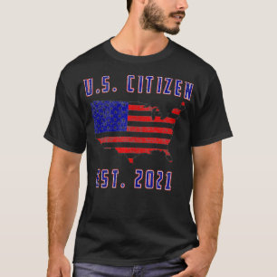 T-shirt Retro United States Citizen Est 2021 US Citienshi