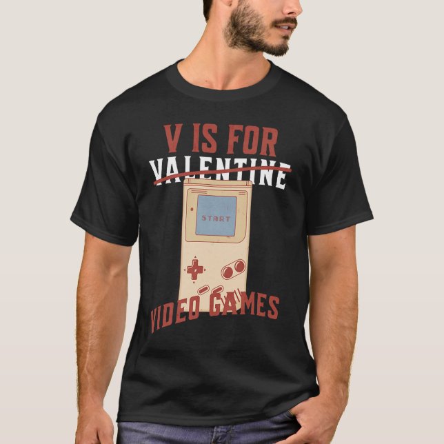 T-shirt Retro V est pour les jeux vidéo et non Valentine (Devant)
