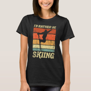 T-shirt Rétro Vacances ski Sports d'hiver Skieurs Je préfè