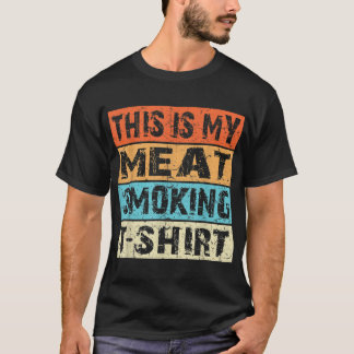 T-shirt Retro Vintage Fumeur barbecue C'Est Ma Viande Fume