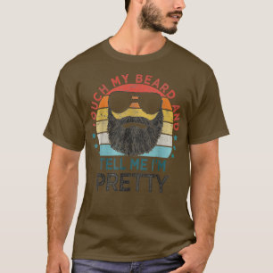 T-shirt Rétro Vintage Funny Touchez Ma Barbe Et Dites-Moi 