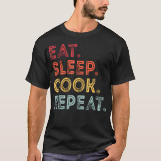 T-shirt Rétro Vintage Manger Dormir Cuisiner Répéter Pour