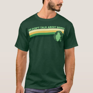 T-shirt Retro Vintage Nous ne parlons pas de Bruno