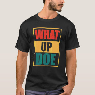 T-shirt Retro Vintage What Up Doe Detroit Meme