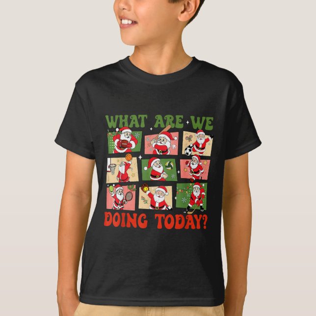T-shirt Retro What Are We Doing Today Santa Pe Teacher Tea (Devant)