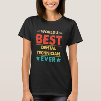 T-shirt Retro World's Best Dental Technician Ever
