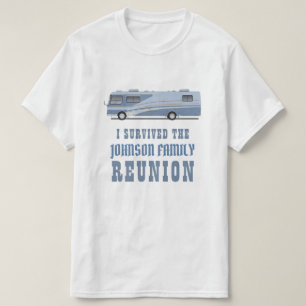 T-shirt Réunion de famille de campeur de rv drôle j'ai
