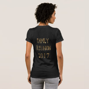 T-shirt Reunions de famille 2017 Typographie d'or élégant