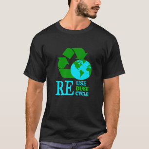 T-shirt Réutiliser Réduire le recyclage Enregistrer la Ter