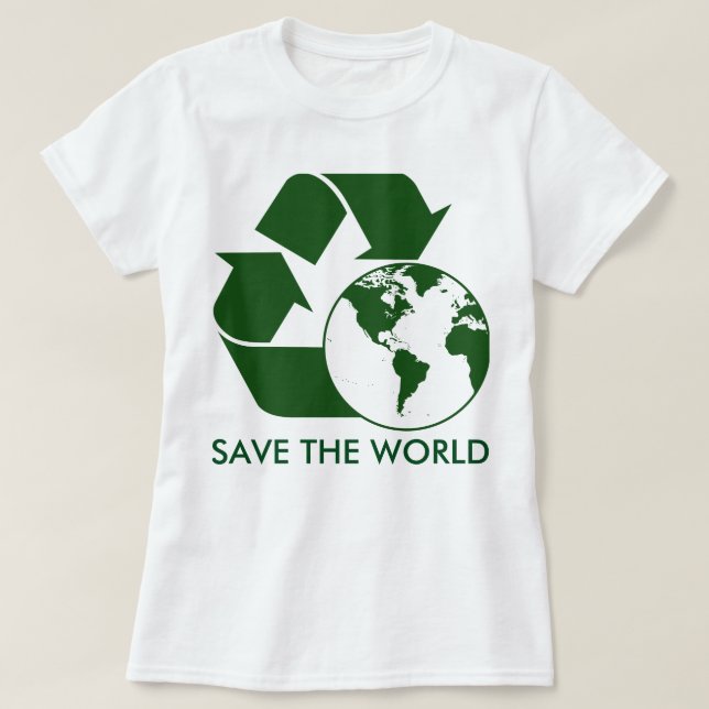 T-shirt Réutilisez et sauvez le monde (Design devant)