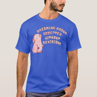 T-shirt Rêve d'acceptation sans révision