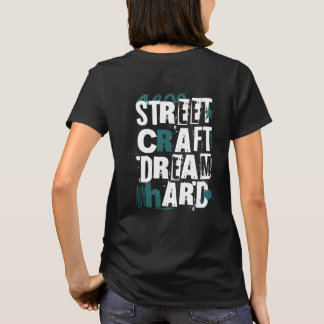 T-shirt Rêve de Craft de Rue Motivation Urbaine