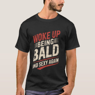 T-shirt Réveillé Chauve Drôle Tête Chauve Homme Chauve T