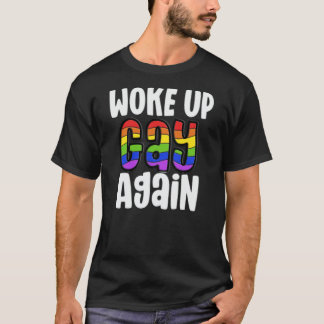 T-shirt Réveillé Gay Again Fierté LGBTQ