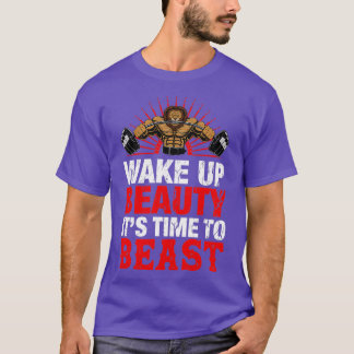 T-shirt Réveillez La Beauté Itx27s Temps De Bête