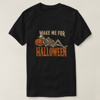 T-shirt Réveillez-moi pour Halloween Citrouille de squelet
