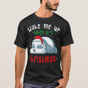 T-shirt Réveillez-moi quand c'est Noël Dormir Panda Bear