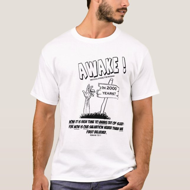 T-shirt réveillez-vous avec le preterism (Devant)